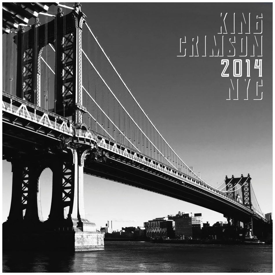 King Crimson - 2014 NYC 2CD