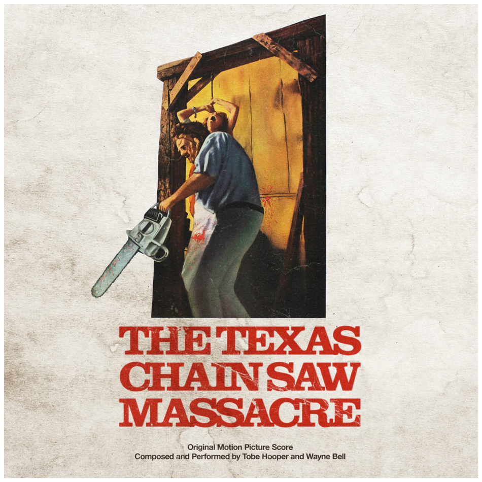 The Texas Chain Saw Massacre - Original Motion Picture Soundtrack LP Vinyl