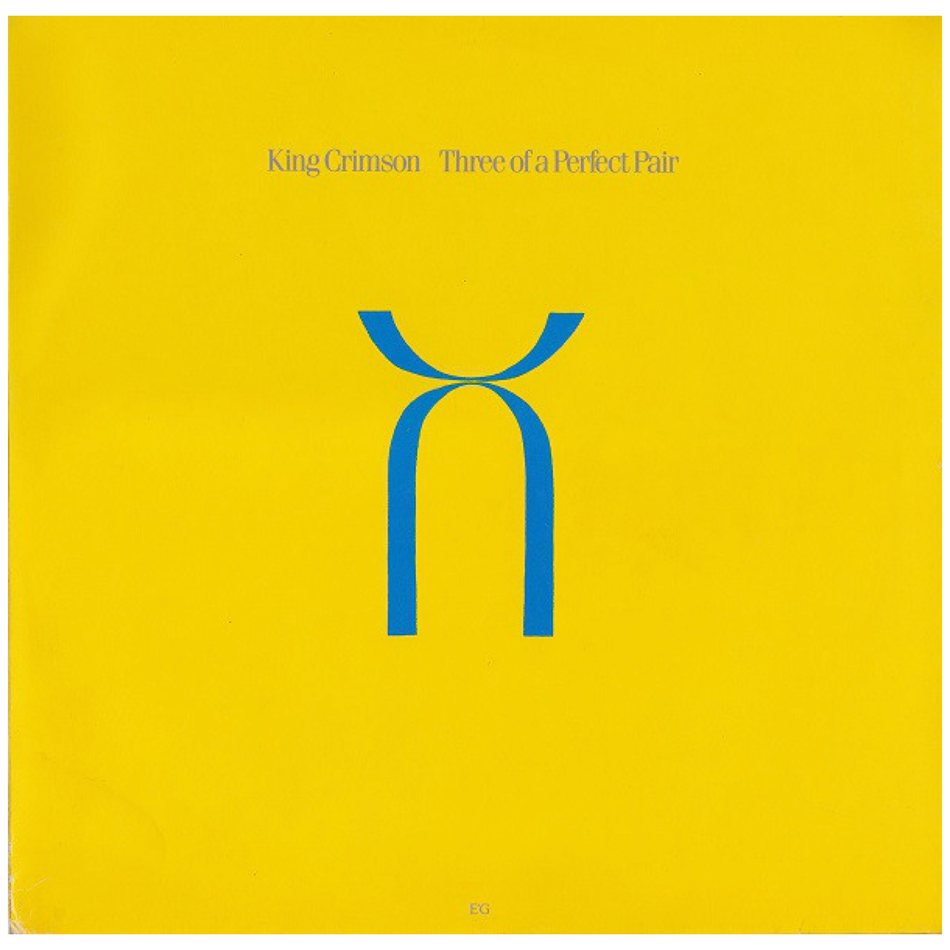 King Crimson - Three Of A Perfect Pair LP Vinyl